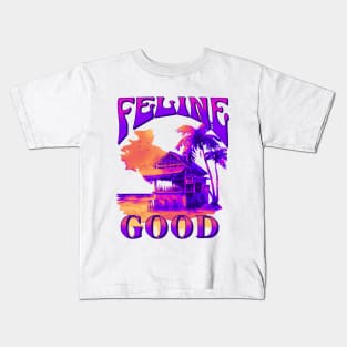 Feeling Good Kids T-Shirt